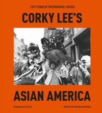 Cover image: Corky Lee's Asian America 9780593580127