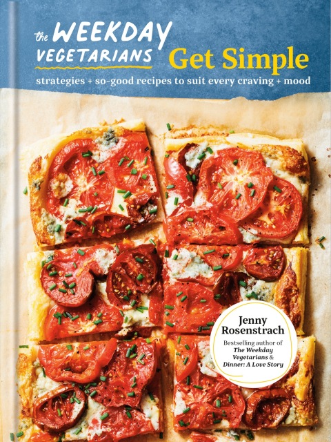 The Weekday Vegetarians Get Simple: Strategies and So-Good Recipes to Suit Every Craving and Mood: A Cookbook - FULL INSTANT DOWNLOAD | PDF DOCX EPUB
