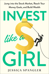 Cover image: Invest Like a Girl 9780593581728