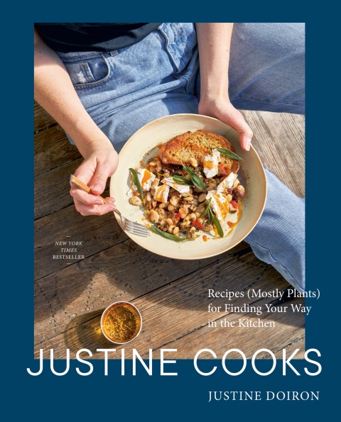 Justine Cooks: A Cookbook: Recipes (Mostly Plants) for Finding Your Way in the Kitchen - FULL INSTANT DOWNLOAD | PDF DOCX EPUB