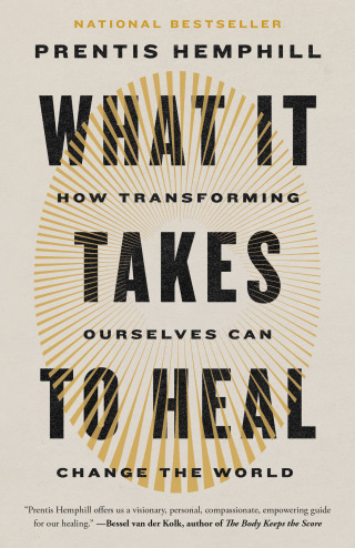 Cover image: What It Takes to Heal 9780593596845