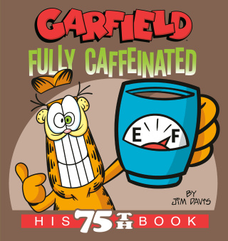 Cover image: Garfield Fully Caffeinated 9780593599211