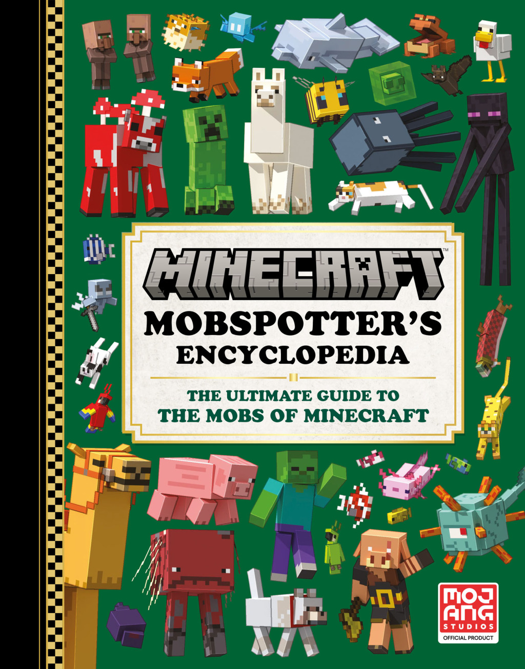 Minecraft: Mobspotter’s Encyclopedia The Ultimate Guide to the Mobs of Minecraft