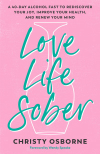 Cover image: Love Life Sober 9780593600733