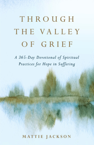 Cover image: Through the Valley of Grief 9780593601235