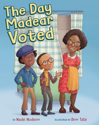 Cover image: The Day Madear Voted 9780593615744