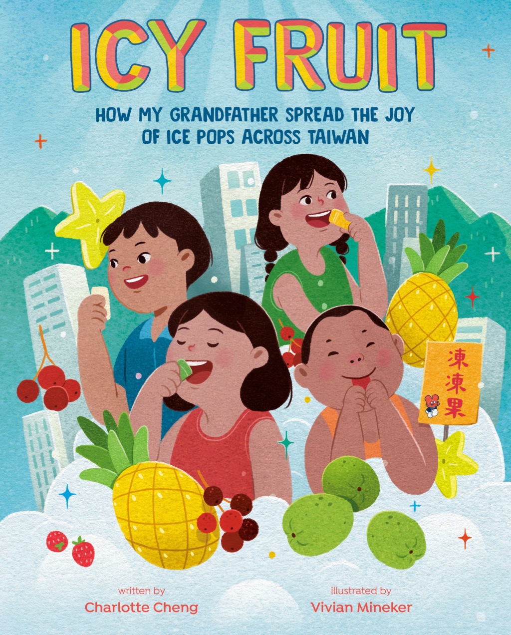 Icy Fruit How My Grandfather Spread the Joy of Ice Pops Across Taiwan
