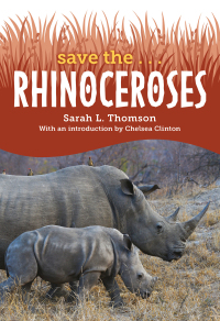 Cover image: Save the... Rhinoceroses 9780593622674