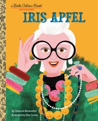Cover image: Iris Apfel: A Little Golden Book Biography 9780593643761