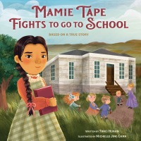 Cover image: Mamie Tape Fights to Go to School 9780593644027