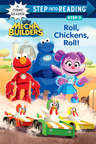 Cover image: Roll, Chickens, Roll! (Sesame Street Mecha Builders) 9780593644591