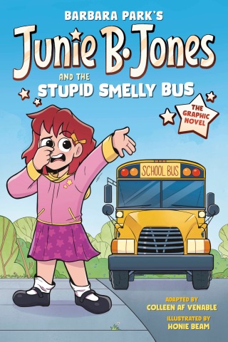 Cover image: Junie B. Jones and the Stupid Smelly Bus: The Graphic Novel 9780593645635