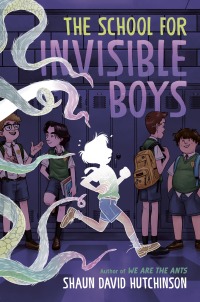 Cover image: The School for Invisible Boys 9780593646298