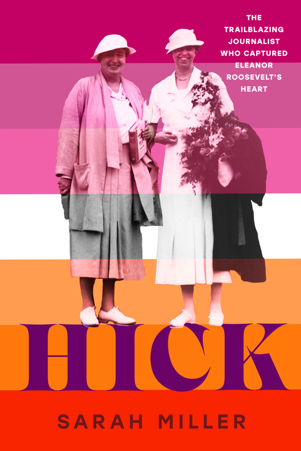 Hick The trailblazing journalist who captured Eleanor Roosevelt’s heart