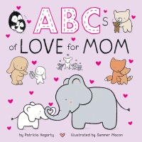 Cover image: ABCs of Love for Mom 9780593651926