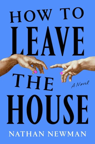 Cover image: How to Leave the House 9780593654903