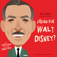Cover image: ¿Quién fue Walt Disney?: ¿Quién fue? Un libro de cartón 9780593523148