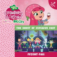 Cover image: The Ghost of Cupcakes Past & Fright-Fall 9780593659670