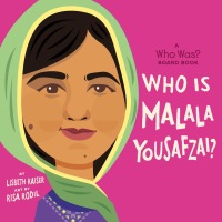 Cover image: Who Is Malala Yousafzai?: A Who Was? Board Book 9780593520901