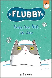 Cover image: Flubby Does Not Like Snow 9780593523384