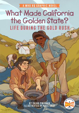 Cover image: What Made California the Golden State?: Life During the Gold Rush 9780593385869
