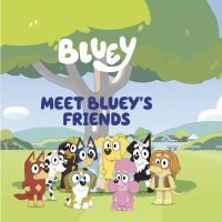 Cover image: Meet Bluey's Friends 9780593658437