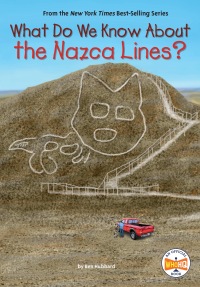 Cover image: What Do We Know About the Nazca Lines? 9780593662533