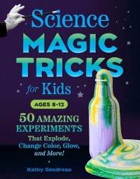 Cover image: Science Magic Tricks for Kids 9780593690253