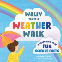 Cover image: Wally Takes a Weather Walk 9780593690376