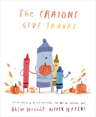 Cover image: The Crayons Give Thanks 9780593690574