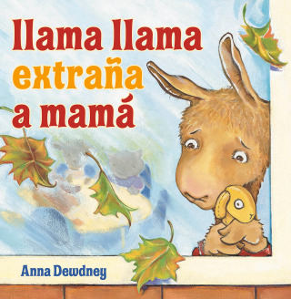 Cover image: Llama Llama extraña a Mamá (Llama Llama Misses Mama Spanish Edition) 9780593694039
