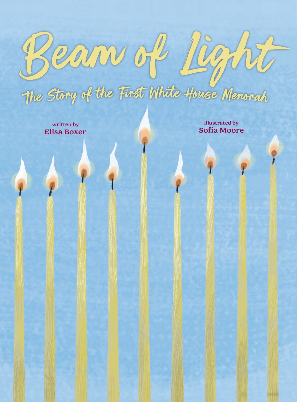 Beam of Light The Story of the First White House Menorah