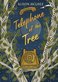 Cover image: Telephone of the Tree 9780593698457