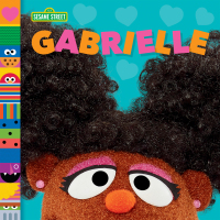 Cover image: Gabrielle (Sesame Street Friends) 9780593704936