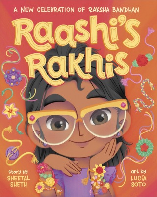Cover image: Raashi's Rakhis: A New Celebration of Raksha Bandhan 9780593707265