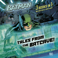 Cover image: Tales from the Batcave (DC Batman) 9780593709030