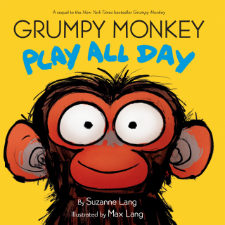 Cover image: Grumpy Monkey Play All Day 9780593709283