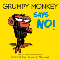 Cover image: Grumpy Monkey Says No! 9780593432846