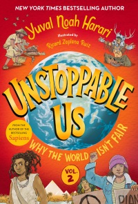 Cover image: Unstoppable Us, Volume 2: Why the World Isn't Fair 9780593711521