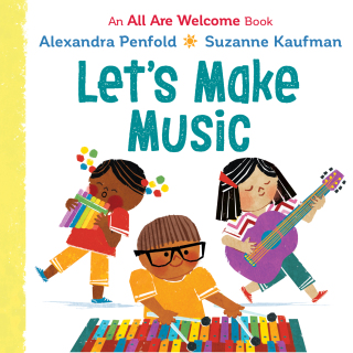 Cover image: Let's Make Music (An All Are Welcome Board Book) 9780593430163