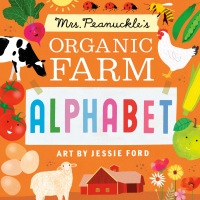 Cover image: Mrs. Peanuckle's Organic Farm Alphabet 9780593711613