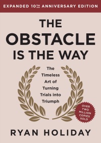 Cover image: The Obstacle is the Way Expanded 10th Anniversary Edition 9780593719916