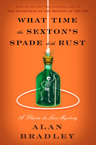 Cover image: What Time the Sexton's Spade Doth Rust 9780593724514