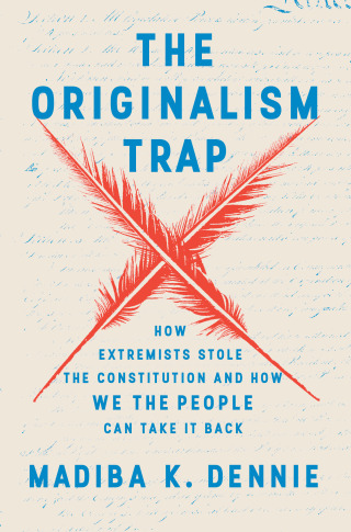 Cover image: The Originalism Trap 9780593729250