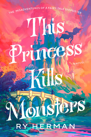 Cover image: This Princess Kills Monsters 9780593733080