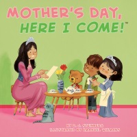 Cover image: Mother's Day, Here I Come! 9780593387276