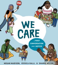 Cover image: We Care: A First Conversation About Justice 9780593521007