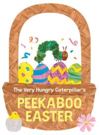 Cover image: The Very Hungry Caterpillar's Peekaboo Easter 9780593750179