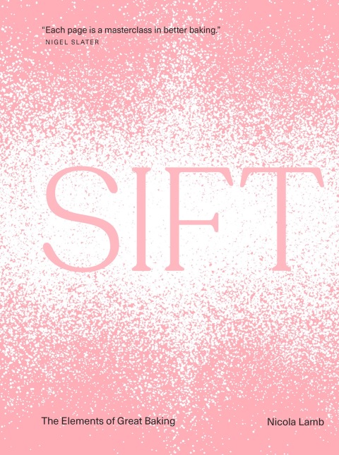Sift: The Elements of Great Baking - FULL INSTANT DOWNLOAD | PDF DOCX EPUB