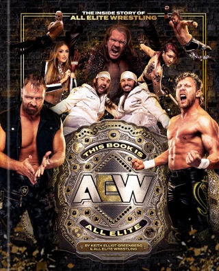 Cover image: This Book Is All Elite: The Inside Story of All Elite Wrestling 9780593798195